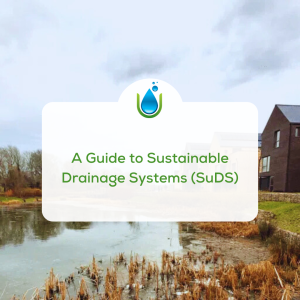 A Guide to Sustainable Drainage Systems (SuDS)
