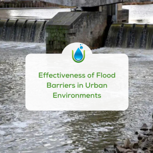 Effectiveness of Flood Barriers in Urban Environments